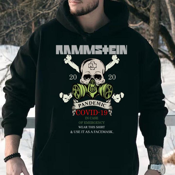 Skull Rammstein 2020 Pandemic Covid-19 In case of emergency (1) t-shirt hoodie