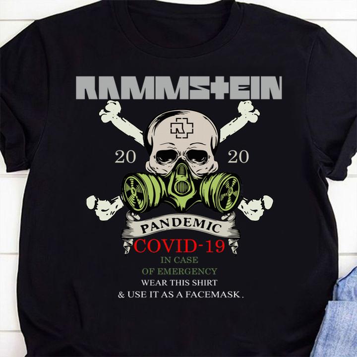 Skull Rammstein 2020 Pandemic Covid-19 In case of emergency (1) t-shirt shirt