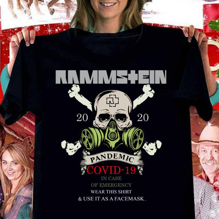 Skull Rammstein 2020 Pandemic Covid-19 In case of emergency (1) t-shirt woman shirt