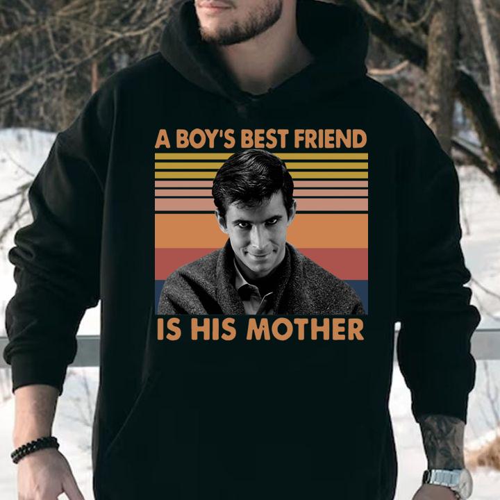 Norman Bates A boy’s best friend is his mother vintage t-shirt hoodie