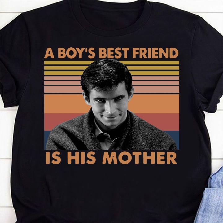 Norman Bates A boy’s best friend is his mother vintage t-shirt shirt