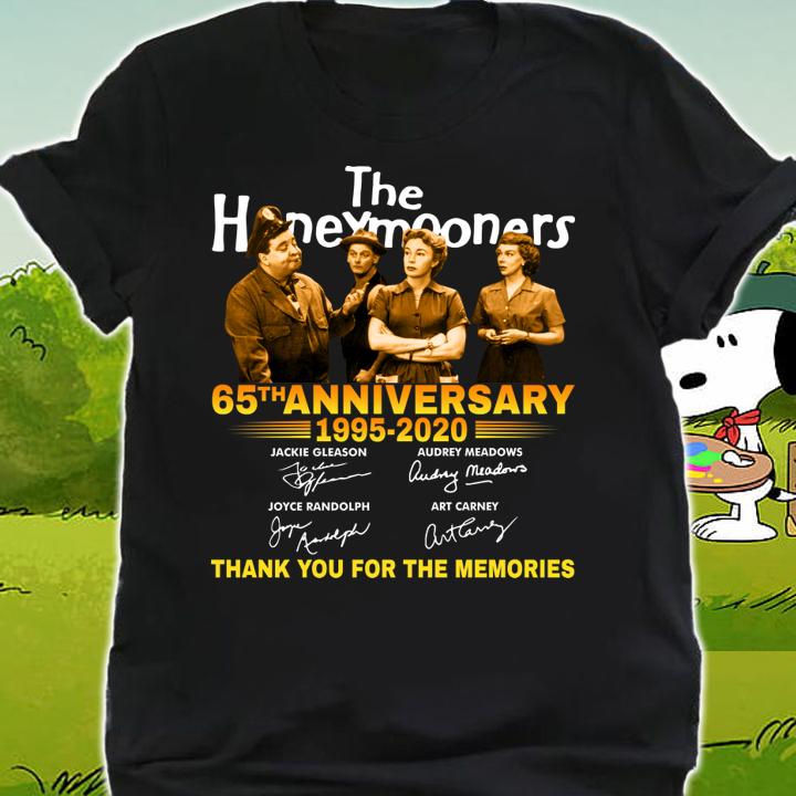 The Honeymooners 65th Anniversary 1955 2020 Thank You For The Memories Signatures t-shirt shirt