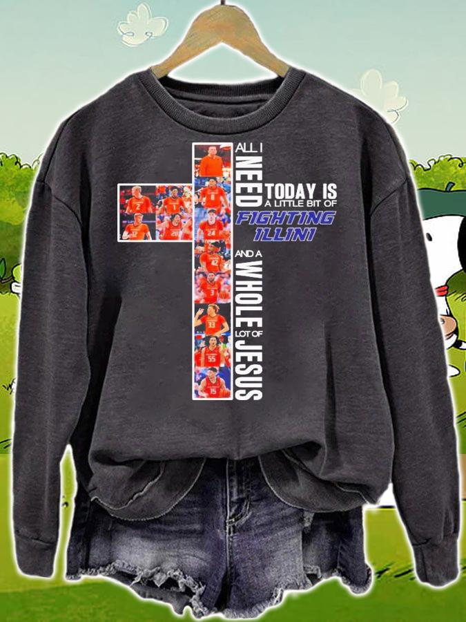 All need today is a little bit of Illinois Fighting Illini and a whole lot of Jesus shirt t-shirt sweatshirt