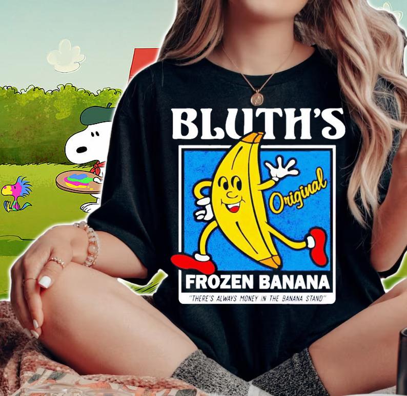 Bluth's frozen banana shirt t-shirt woman shirt