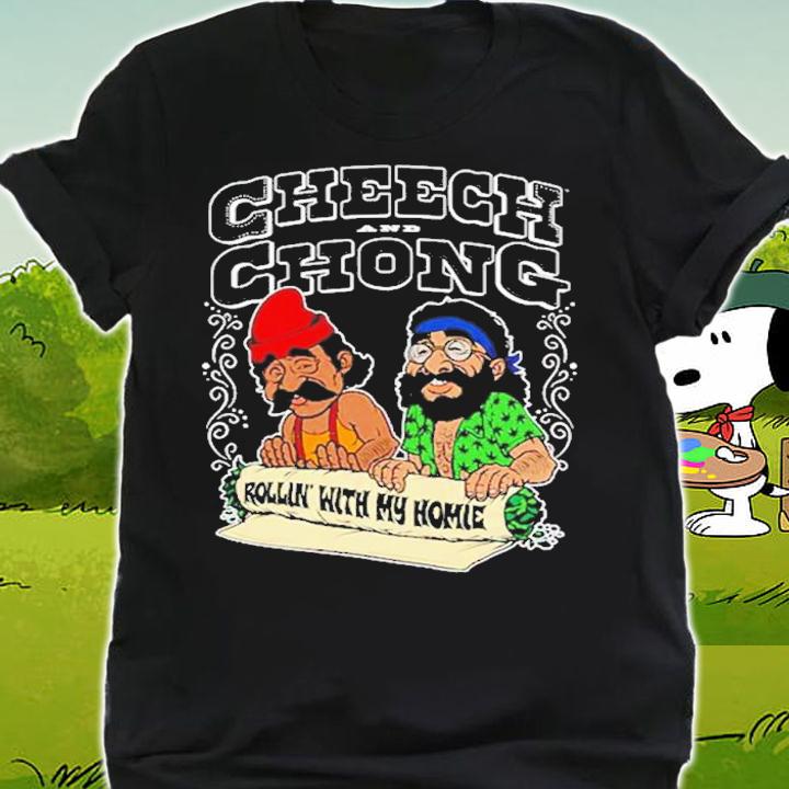 Cheech and Chong Rollin With My Homie T-Shirt t-shirt shirt