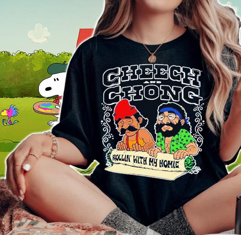 Cheech and Chong Rollin With My Homie T-Shirt t-shirt woman shirt