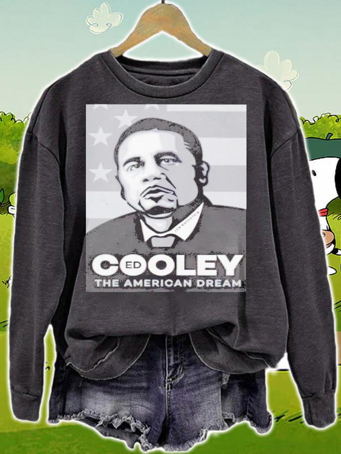 Ed Cooley The American Dream Shirt t-shirt sweatshirt