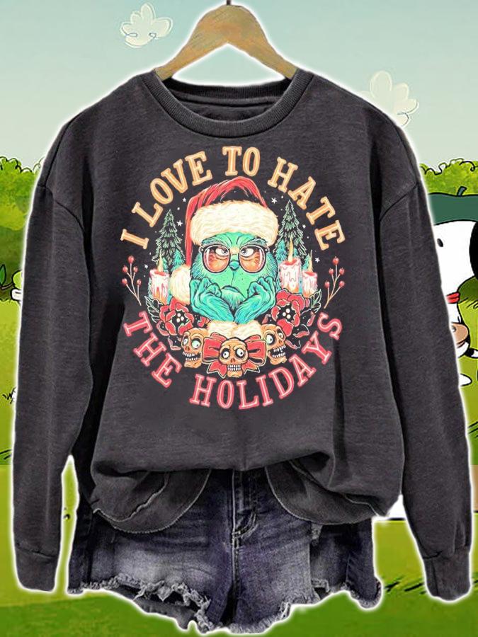 I love to hate the holidays The Grinch shirt t-shirt sweatshirt