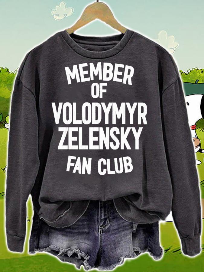 Member Of Volodymyr Zelensky Fan Club Shirt t-shirt sweatshirt
