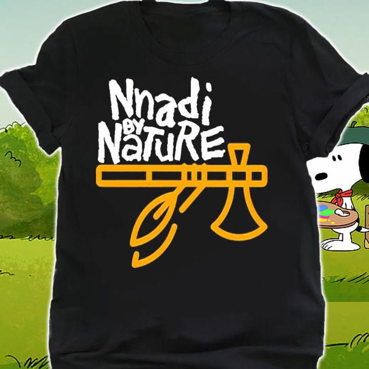 Nnadi By Nature Shirt t-shirt shirt