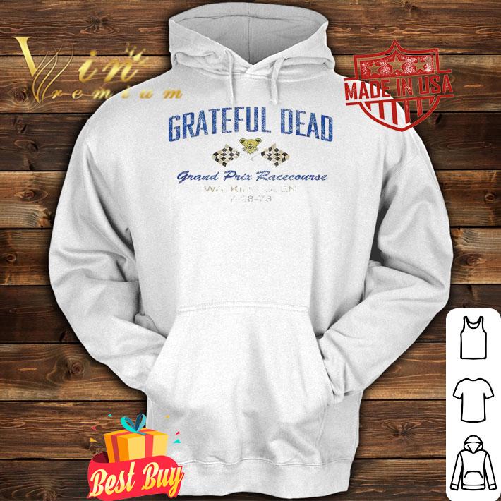 Grateful Dead Grand Prix shirt t-shirt hoodie