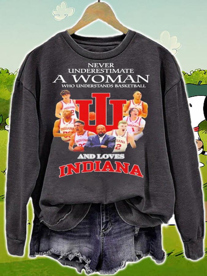 Never underestimate a woman who understands basketball and loves Indiana Hoosiers shirt t-shirt sweatshirt