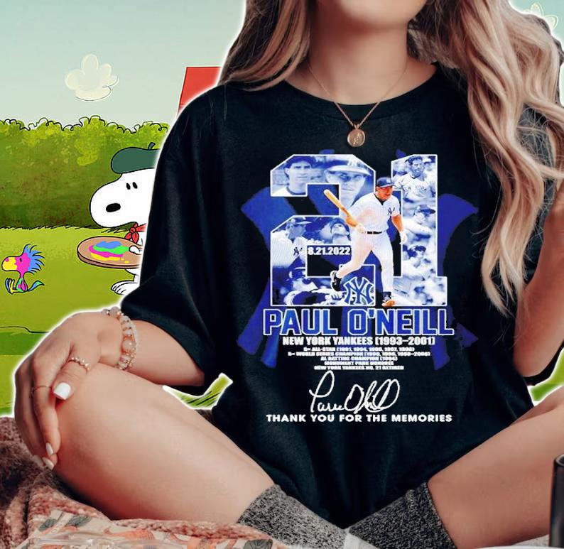 21 Paul O'Neill New York Yankees 1993 2001 thank you for the memories shirt t-shirt woman shirt