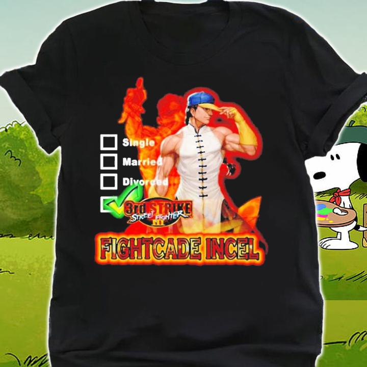 3rd Strike Street Fighter Fightcade Incel shirt t-shirt shirt