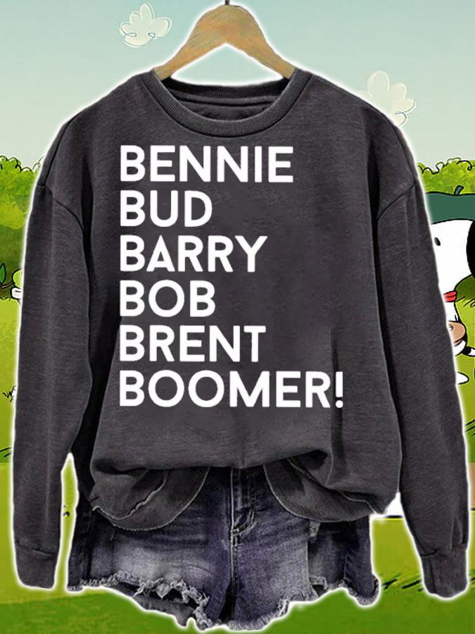 Bennie Bud Barry Bob Brent Boomer Shirt t-shirt sweatshirt