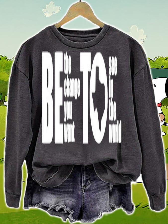 Beto be change you want to see governor Orourke 2022 shirt t-shirt sweatshirt