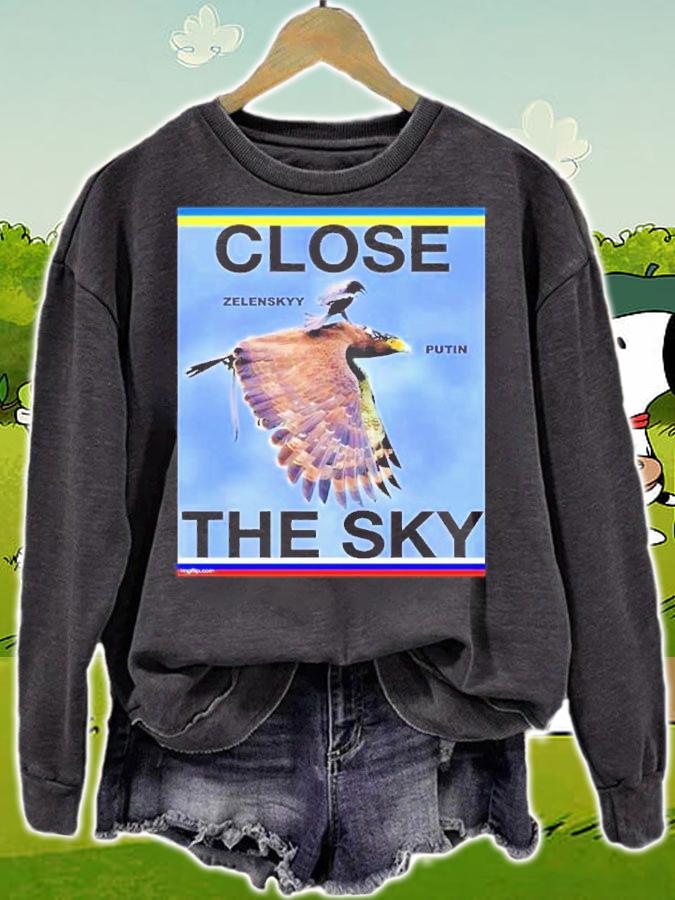 Close The Sky Zelensky Putin Meme Shirt t-shirt sweatshirt