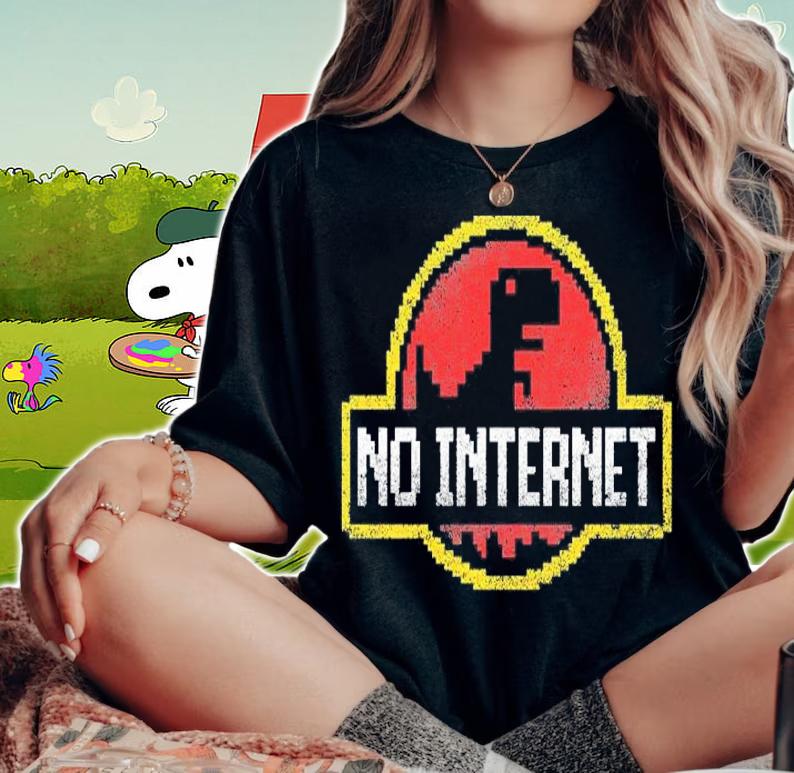 Jurassic Park No Internet shirt t-shirt woman shirt