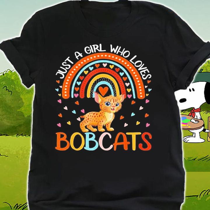 Just A Girl Who Loves Bobcats Shirt t-shirt shirt