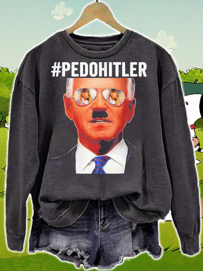 Pedohitler Joe Biden Republican Shirt t-shirt sweatshirt