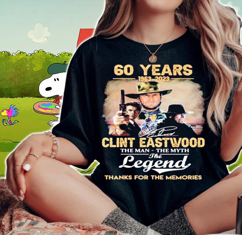 60 Years 1963-2023 Clint Eastwood The Man The Myth The Legend Signatures Thank For The Memories t-shirt woman shirt