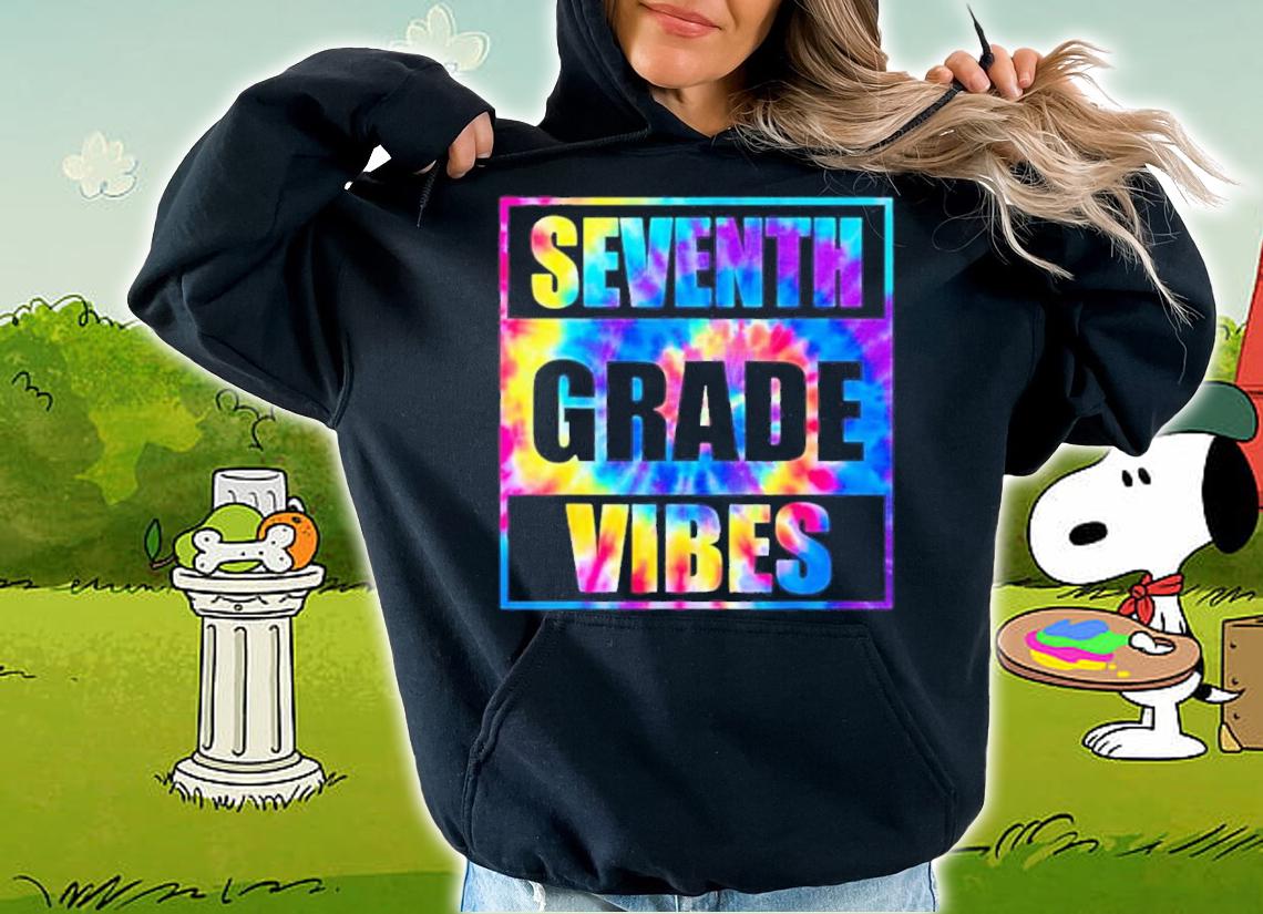 Back To School Seventh Grade Vibes Shirt t-shirt hoodie