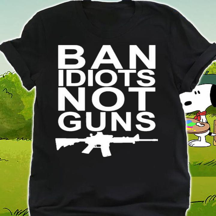 Ban Idiots Not Guns Jarrod Fisher Shirt t-shirt shirt