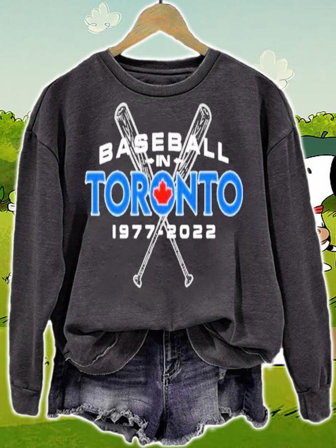 Baseball In Toronto Blue Jays 1977-2022 Shirt t-shirt sweatshirt