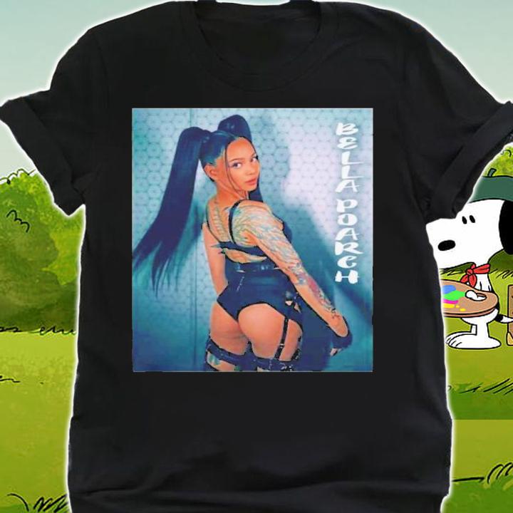 Bella Poarch Look Posing Looking Back Built A Bitch Dolls Shirt t-shirt shirt