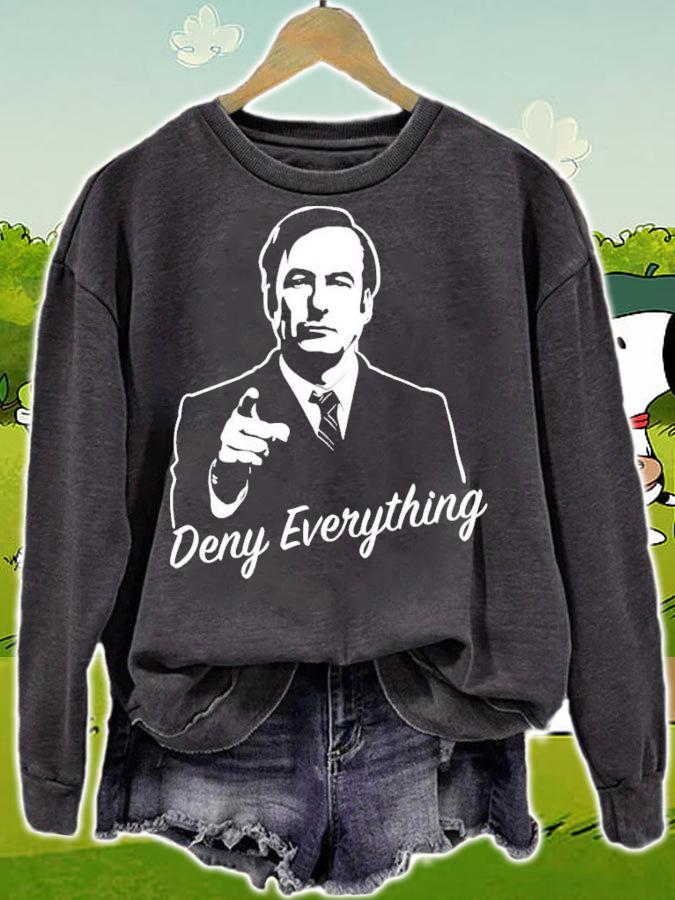 Better Call Saul Deny Everything T-Shirt t-shirt sweatshirt