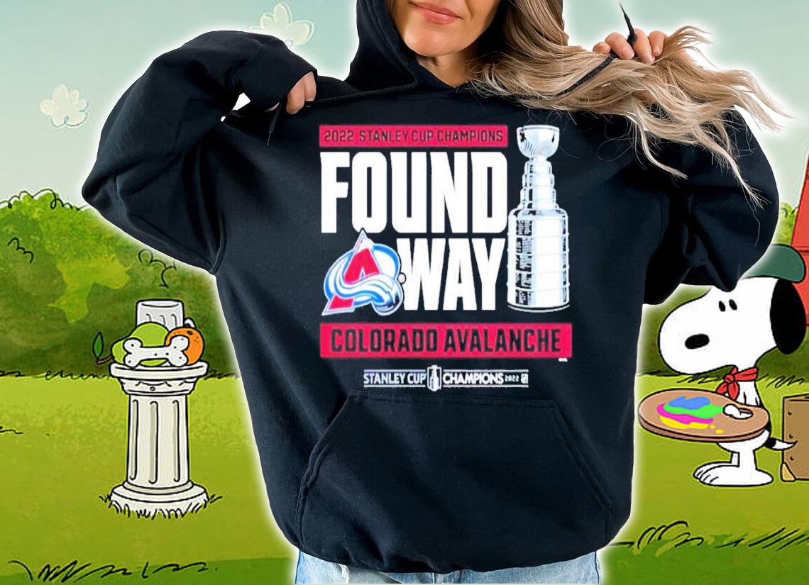Colorado Avalanche Stanley Cup Champions Found A Way 2022 Shirt t-shirt hoodie