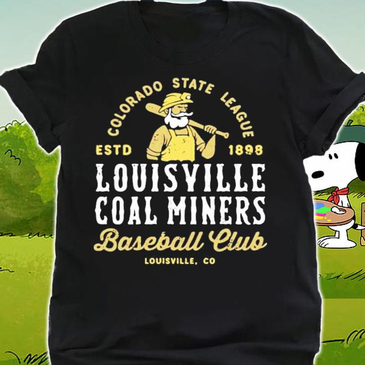 Colorado State League ESTD 1898 Louisville Coal Miners Baseball Club Louisville Colorado Shirt t-shirt shirt