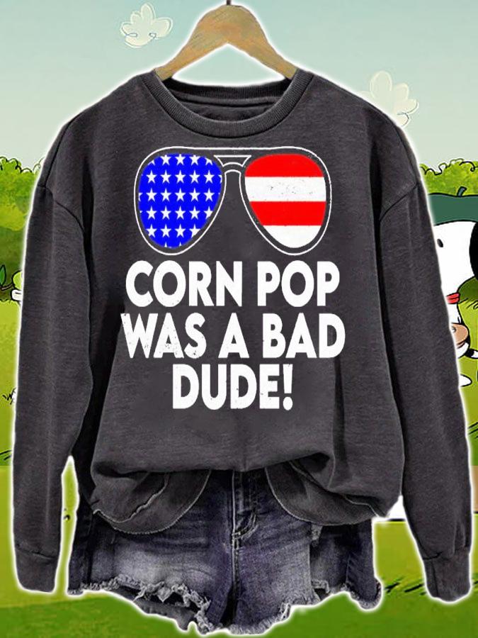 Corn Pop Was A Bad Dude Joe Biden Parody Shirt t-shirt sweatshirt