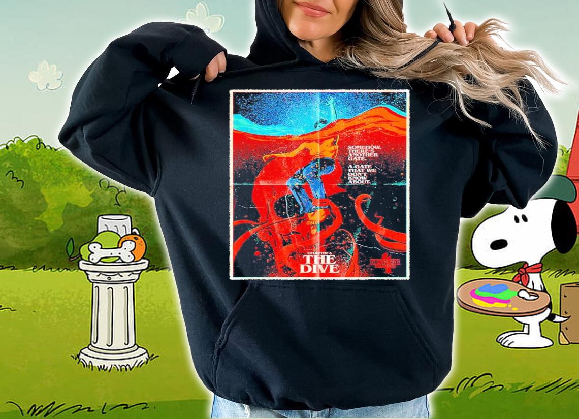 Stranger Things 4 Chapter 6 The Dive Steve Harrington T-shirt t-shirt hoodie