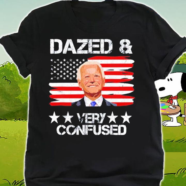 US Flag Joe Biden Dazed And Confused Conservative Shirt t-shirt shirt
