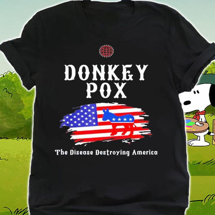 Donkey Pox The Disease Destroying America Biden T-Shirt t-shirt shirt