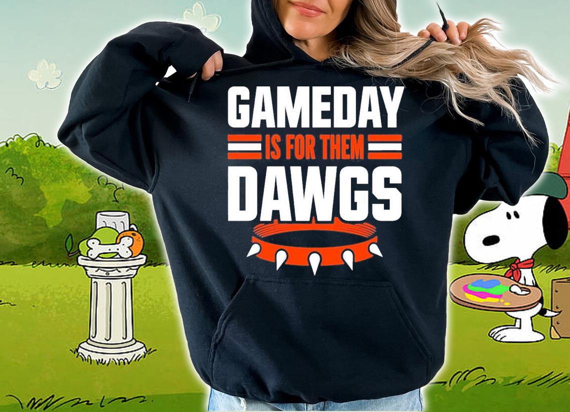 Gameday Is For Them Dawgs Cleveland Football T-Shirt t-shirt hoodie