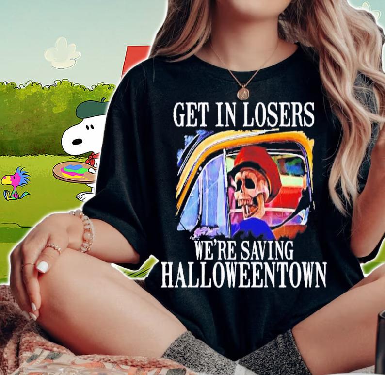 Get In Losers We're Saving Halloweentown Halloween Matching Shirt t-shirt woman shirt