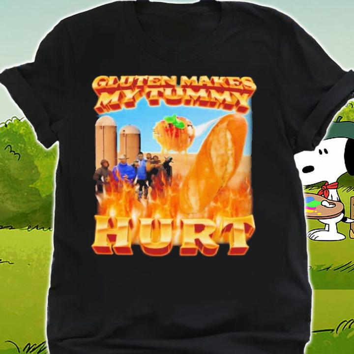 Gluten Makes My Tummy Hurt Shirt t-shirt shirt