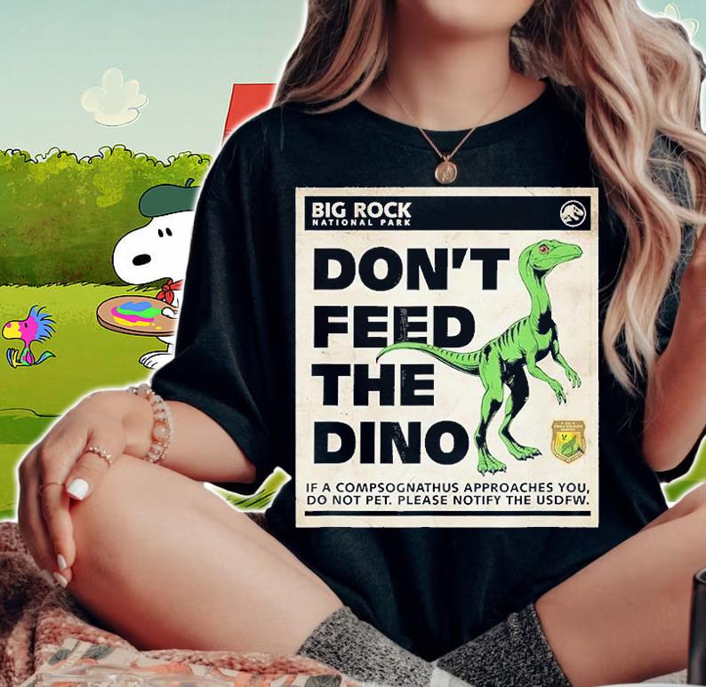 Jurassic World Dominion Compsognathus Dont Feed Dino T-Shirt t-shirt woman shirt