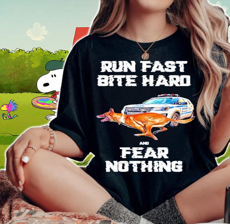 Run fast bite hard and fear nothing shirt t-shirt woman shirt