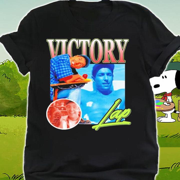 Victory Lap Adam Sandler Shirt t-shirt shirt