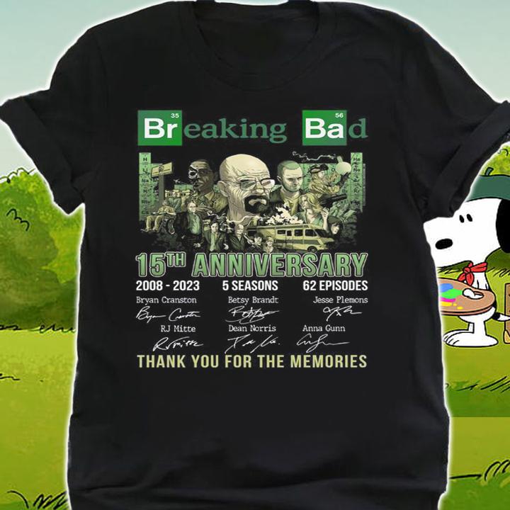 Breaking Bad 15th Anniversary 2008-2023 Thank You For The Memories t-shirt shirt