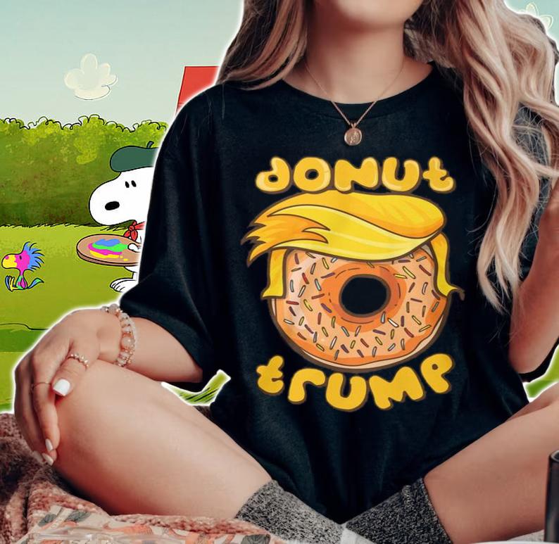 Donut Trump Anti Donald Trump t-shirt woman shirt