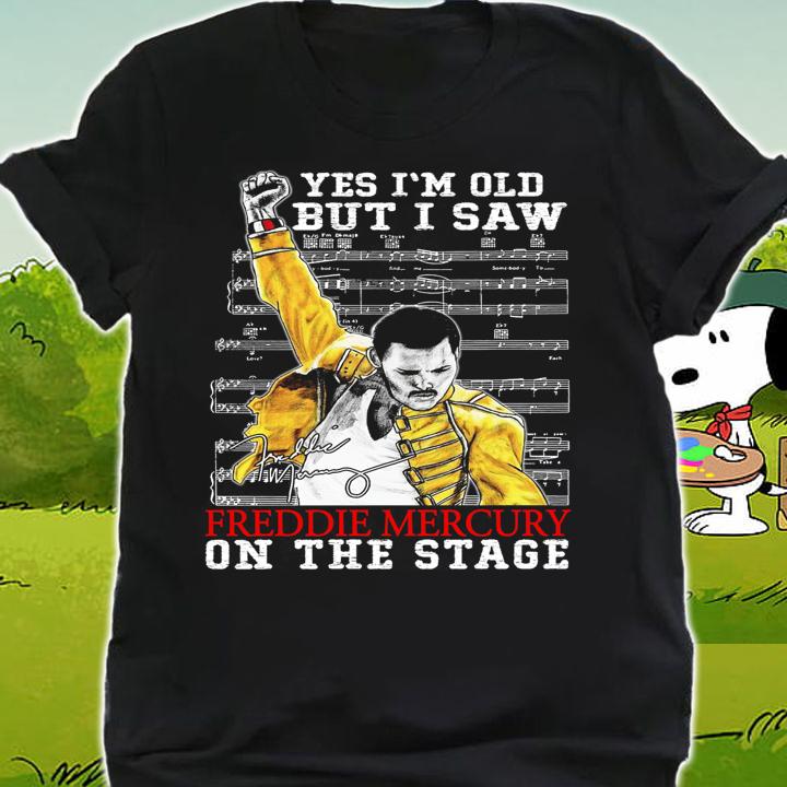 Yes im old but i saw Freddie Mercury on the stage signature t-shirt shirt