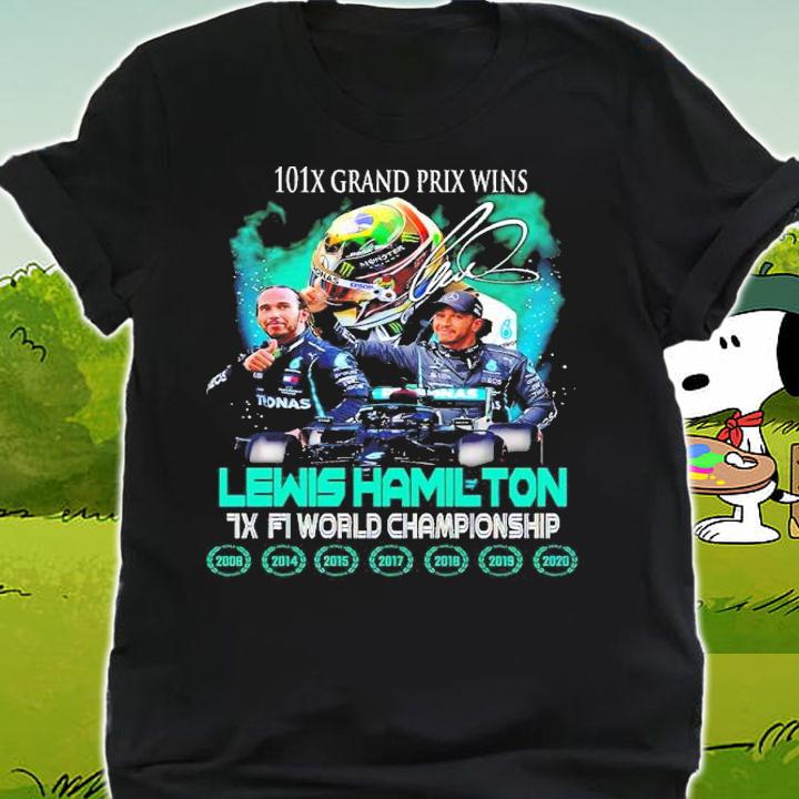 101x Grand Prix Wins Lewis Hamilton Signatures 7x F1 World Championship Shirt t-shirt shirt