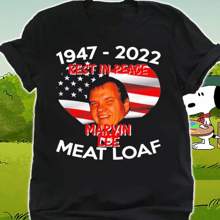 1947-2022 Meatloaf Rest In Peace Michael Marvin Lee Shirt t-shirt shirt