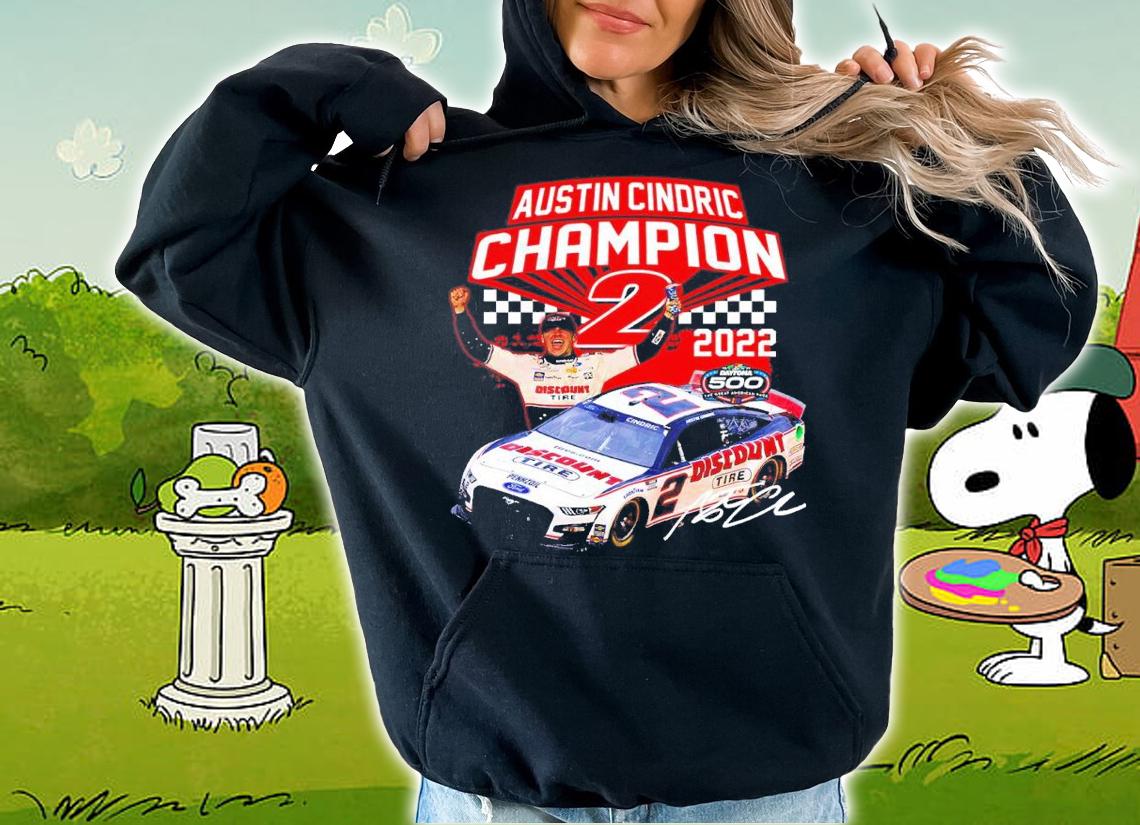 2022 Austin Cindric Daytona 500 The Great American Race Shirt t-shirt hoodie