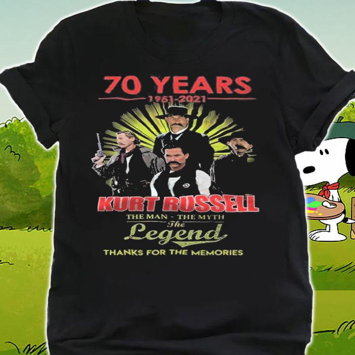70 years 1951-2021 Kurt Russell the man the myth the legend thanks for the memories shirt t-shirt shirt