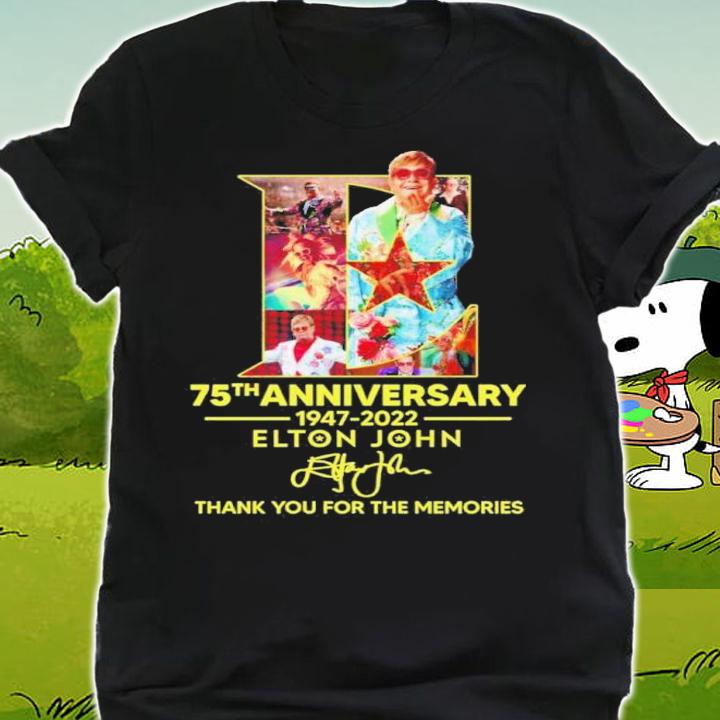 75th Anniversary 1947-2022 Elton John Signatures Thank You For The Memories Shirt t-shirt shirt
